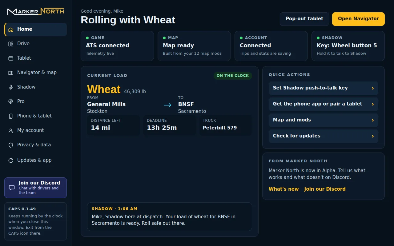 The Hub's Home page: a greeting by name, status cards for the game, map, account and Shadow, the current load of wheat from Stockton to Sacramento, quick actions and Shadow's last message.